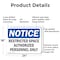 Signmission Restricted Space Authorized Personnel Only OSHA Notice Sign, Aluminum, 24in W x 18in L, 2PK OS-2PACK-NS-A-1824-L-18093 - alternate 4